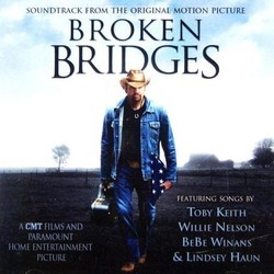 Broken Bridges Soundtrack (Toby Keith) - Cartula