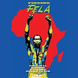 Finding Fela Soundtrack (Fela Kuti) - Cartula