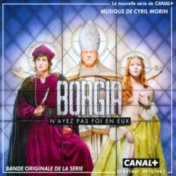 Borgia Soundtrack (Cyril Morin) - Cartula