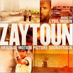 Zaytoun Soundtrack (Cyril Morin) - Cartula