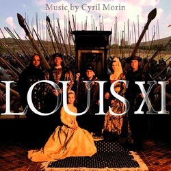 Louis XI Soundtrack (Cyril Morin) - Cartula