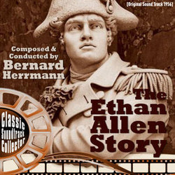 The Ethan Allen Story Soundtrack (Bernard Herrmann) - Cartula