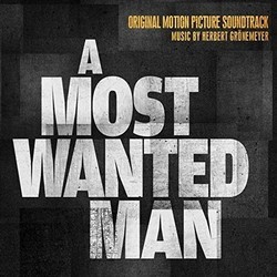 A Most Wanted Man Soundtrack (Herbert Grnemeyer) - Cartula