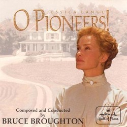 O Pioneers! Soundtrack (Bruce Broughton) - Cartula