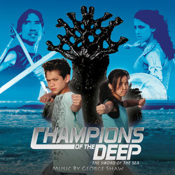 Champions of the Deep: The Sword of the Sea Soundtrack (George Shaw) - Cartula