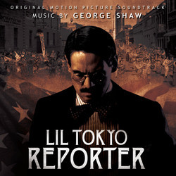 Lil Tokyo Reporter Soundtrack (George Shaw) - Cartula