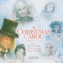 A Christmas Carol: The Musical Soundtrack (Lynn Ahrens, Alan Menken) - Cartula
