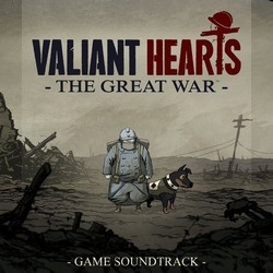 Valiant Hearts: The Great War Soundtrack (Various Artists) - Cartula