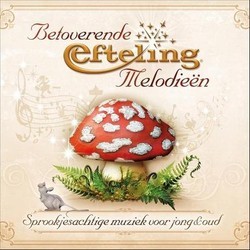 Betoverende Efteling Melodien Soundtrack (Various Artists) - Cartula