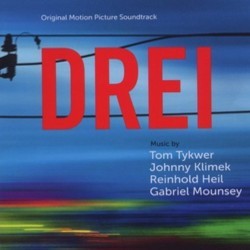 Drei Soundtrack (Reinhold Heil, Johnny Klimek, Gabriel Mounsey, Tom Tykwer) - Cartula