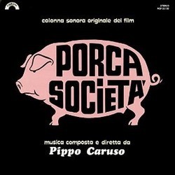 Porca societ Soundtrack (Pippo Caruso) - Cartula