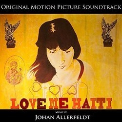 Love Me Haiti Soundtrack (Johan Allerfeldt) - Cartula