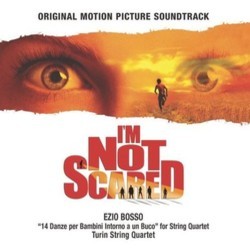 I'm Not Scared Soundtrack (Ezio Bosso, Pepo Scherman) - Cartula