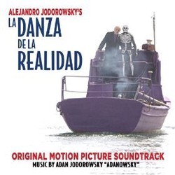 La Danza de la realidad Soundtrack (Adan Jodorowsky) - Cartula