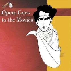 Opera Goes to the Movies Soundtrack (Various Artists) - Cartula