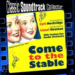 Come to the Stable Soundtrack (Cyril Mockridge) - Cartula