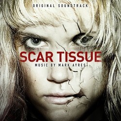 Scar Tissue Soundtrack (Mark Ayres) - Cartula