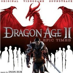 Dragon Age 2: Epic Time Soundtrack (Inon Zur) - Cartula