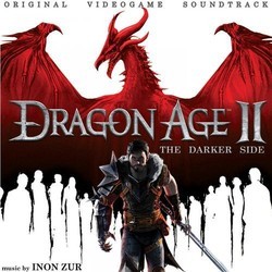 Dragon Age 2: The Darker Side Soundtrack (Inon Zur) - Cartula