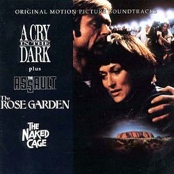 A Cry in the Dark / The Assault / The Rosegarden / The Naked Cage Soundtrack (Jurrian Andriessen, Egisto Macchi, Bruce Smeaton, Christopher L. Stone) - Cartula