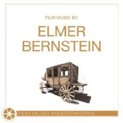 Film music masterworks: Elmer Bernstein Soundtrack (Elmer Bernstein) - Cartula