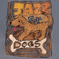Jazz For Dogs Soundtrack (Jean-Michel Bernard, Kimiko Ono, Charles Papasoff) - Cartula