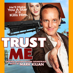 Trust Me Soundtrack (Mark Kilian) - Cartula