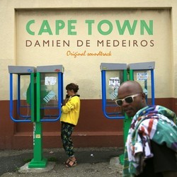 Cape Town Soundtrack (Damien De Medeiros) - Cartula