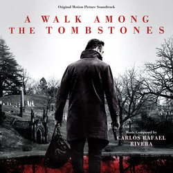 A Walk Among the Tombstones Soundtrack (Carlos Rafael Rivera) - Cartula