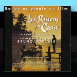 Les Raisons Du Coeur Soundtrack (Bruno Coulais) - Cartula