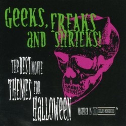 Geeks, Freaks and Shrieks Soundtrack (Various Artists) - Cartula