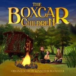 The Boxcar Children Soundtrack (Kenneth Burgomaster) - Cartula