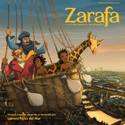 Zarafa Soundtrack (Laurent Perez Del Mar) - Cartula