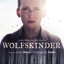 Wolfskinder Soundtrack (Christoph M. Kaiser, Julian Maas) - Cartula