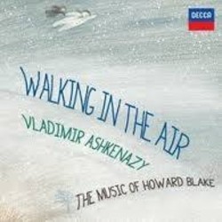 Walking in the Air - The Music of Howard Blake Soundtrack (Vladimir Ashkenazy, Howard Blake) - Cartula