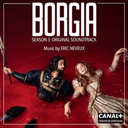 Borgia Season 3 Soundtrack (Eric Neveux) - Cartula