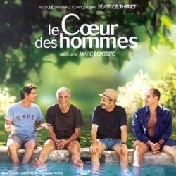 Le Coeur des Hommes Soundtrack (Various Artists, Batrice Thiriet) - Cartula