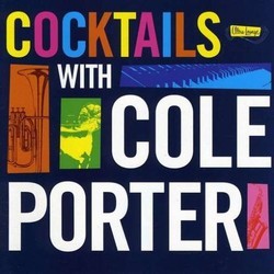 Cocktails With Cole Porter Soundtrack (Various Artists, Cole Porter) - Cartula