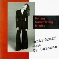 Doing Something Right: Randy Graff sings Cy Coleman Soundtrack (Cy Coleman, Randy Graff) - Cartula
