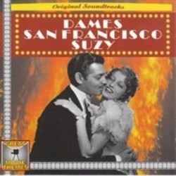 Dames 1934 / San Francisco 1936 / Suzy 1936  Soundtrack (William Axt, Heinz Roemheld, Herbert Stothart, Edward Ward) - Cartula