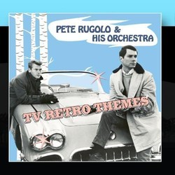 TV Retro Themes Soundtrack (Various Artists, Pete Rugolo, Pete Rugolo) - Cartula