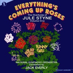 Everything Comes Up Roses - Overtures of Jule Styne Volume 1 Soundtrack (Various Artists, Jule Styne) - Cartula