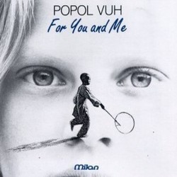 For You and Me Soundtrack (Popol Vuh) - Cartula