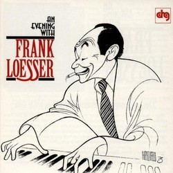 An Evening With Frank Loesser Soundtrack (Frank Loesser, Frank Loesser) - Cartula