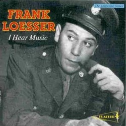 I Hear Music - Frank Loesser Soundtrack (Various Artists, Frank Loesser) - Cartula