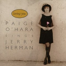Loving You: Paige O'Hara Sings Jerry Herman Soundtrack (Jerry Herman, Paige O'Hara) - Cartula