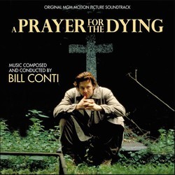 A Prayer for the Dying Soundtrack (Bill Conti) - Cartula