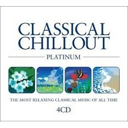 Classical Chillout - Platinum Soundtrack (Various Artists) - Cartula