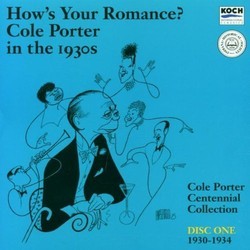 How's Your Romance? - Cole Porter in the 1930s, Vol.1 Soundtrack (Cole Porter, Cole Porter, Cole Porter) - Cartula