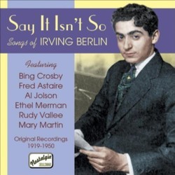 Say It Isn't So: Songs of Irving Berlin Soundtrack (Various Artists, Irving Berlin, Irving Berlin) - Cartula